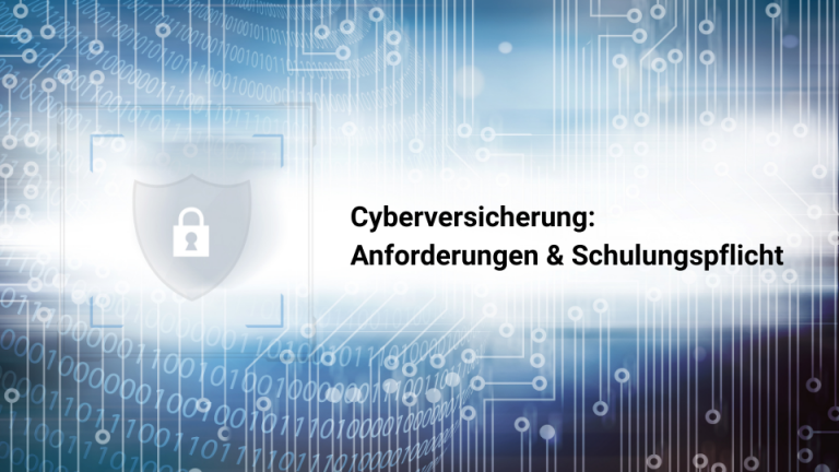 cyberversicherung-anforderungen-schulungspflicht